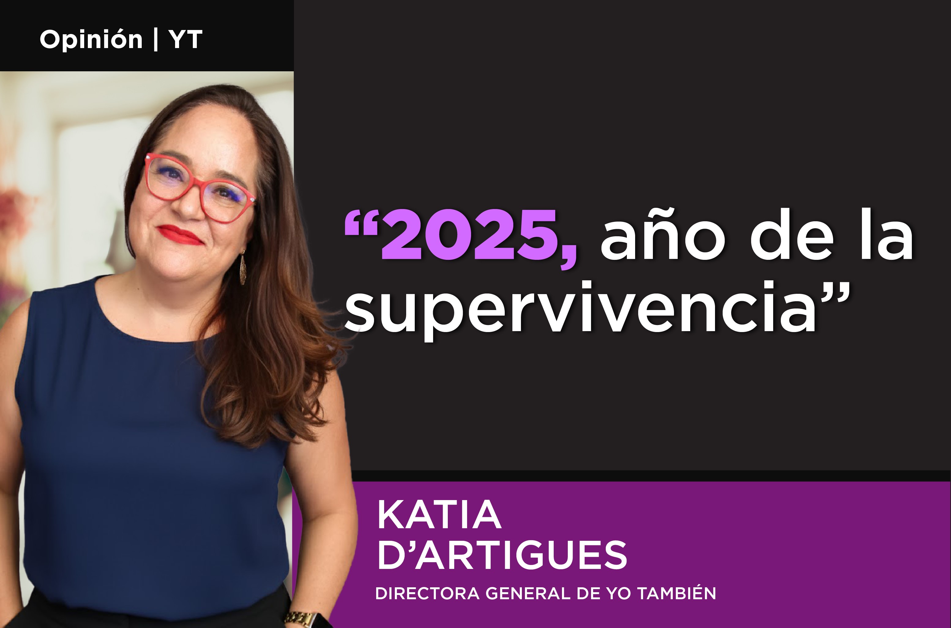 Ilustración de Katia D'Artigues, directora general de Yo También