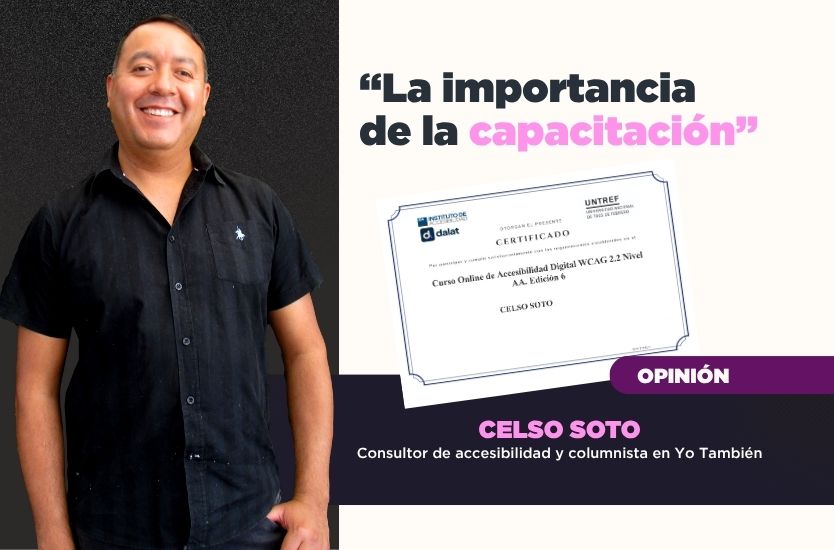 Ilustración de Celso Soto, consultor de accesibilidad y columnista de Yo También. A un costado aparece la imagen de un certificado de accesibilidad digital.